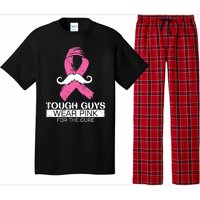 Tough Guys Wear Pink For The Cure Men Breast Cancer Warrior Pajama Set