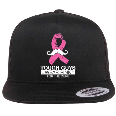 Tough Guys Wear Pink For The Cure Men Breast Cancer Warrior Flatbill Hat