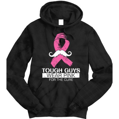 Tough Guys Wear Pink For The Cure Men Breast Cancer Warrior Tie Dye Hoodie