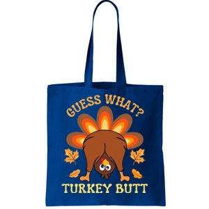 Thanksgiving Guess What Turkey Butt Tote Bag