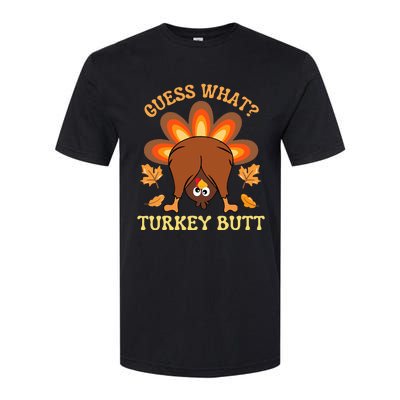 Thanksgiving Guess What Turkey Butt Softstyle CVC T-Shirt