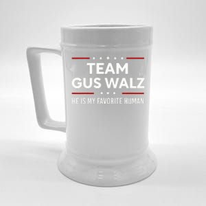 Team Gus Walz Waltz He Is My Favorite Human Beer Stein