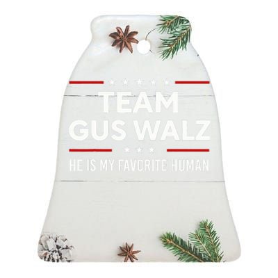 Team Gus Walz Waltz He Is My Favorite Human Ceramic Bell Ornament