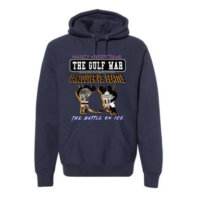 The Gulf War Vancouver Seattle Ice Hockey Rivalry Famous Premium Hoodie