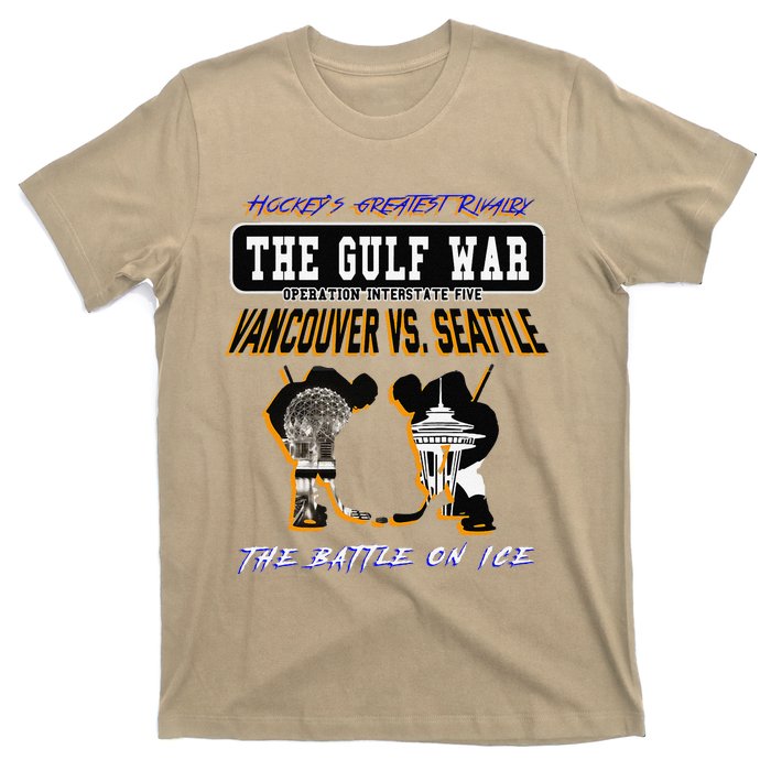 The Gulf War Vancouver Seattle Ice Hockey Rivalry Famous T-Shirt