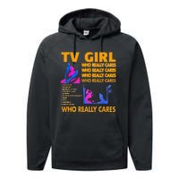 Tv Girl Who Really Care Gift Performance Fleece Hoodie