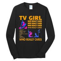 Tv Girl Who Really Care Gift Tall Long Sleeve T-Shirt