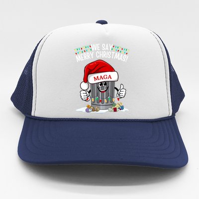 Trump Garbage We Say Merry Christmas Maga Santa Hat Funny Gift Trucker Hat