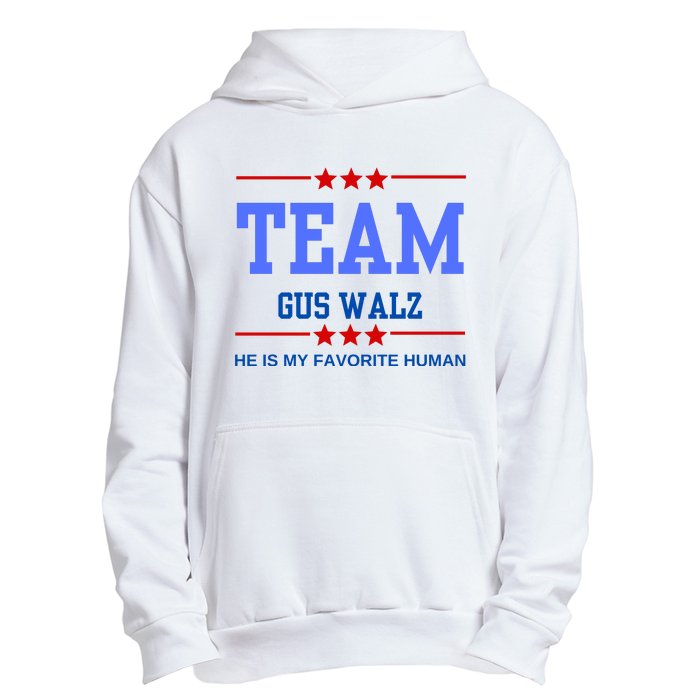 Team Gus Walz He Is My Favorite Human Urban Pullover Hoodie