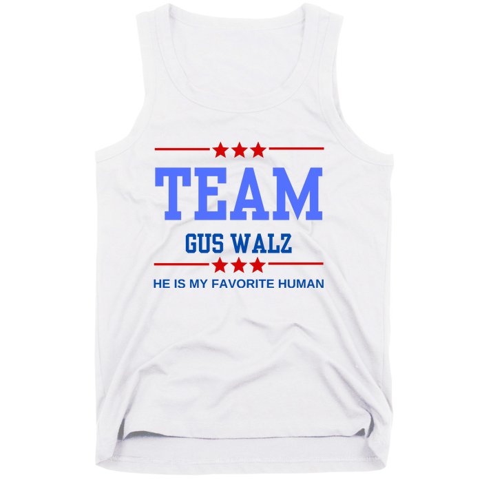 Team Gus Walz He Is My Favorite Human Tank Top