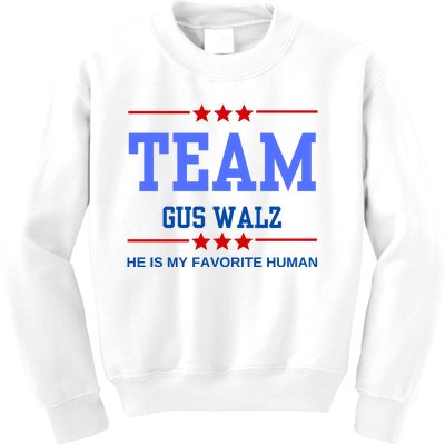 Team Gus Walz He Is My Favorite Human Kids Sweatshirt