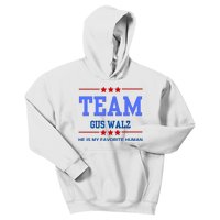 Team Gus Walz He Is My Favorite Human Kids Hoodie