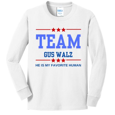 Team Gus Walz He Is My Favorite Human Kids Long Sleeve Shirt