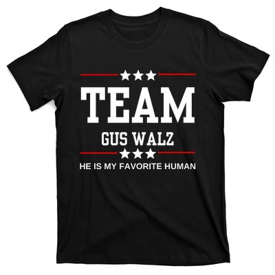 Team Gus Walz He Is My Favorite Human T-Shirt