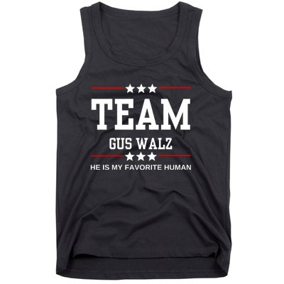 Team Gus Walz He Is My Favorite Human Tank Top