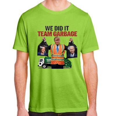 Team Garbage Won We Did It Trump 2024 Adult ChromaSoft Performance T-Shirt