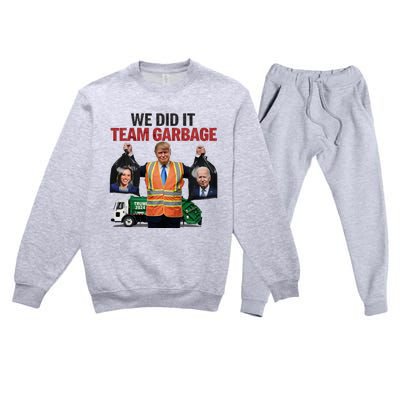 Team Garbage Won We Did It Trump 2024 Premium Crewneck Sweatsuit Set