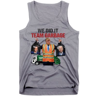 Team Garbage Won We Did It Trump 2024 Tank Top