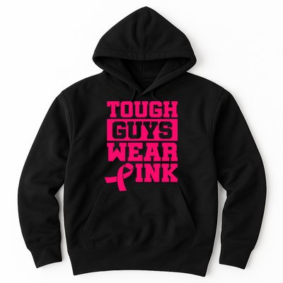 Tough Guys Wear P.I.N.K Breast Cancer Awareness .. Hoodie