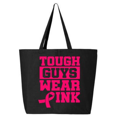 Tough Guys Wear P.I.N.K Breast Cancer Awareness .. 25L Jumbo Tote