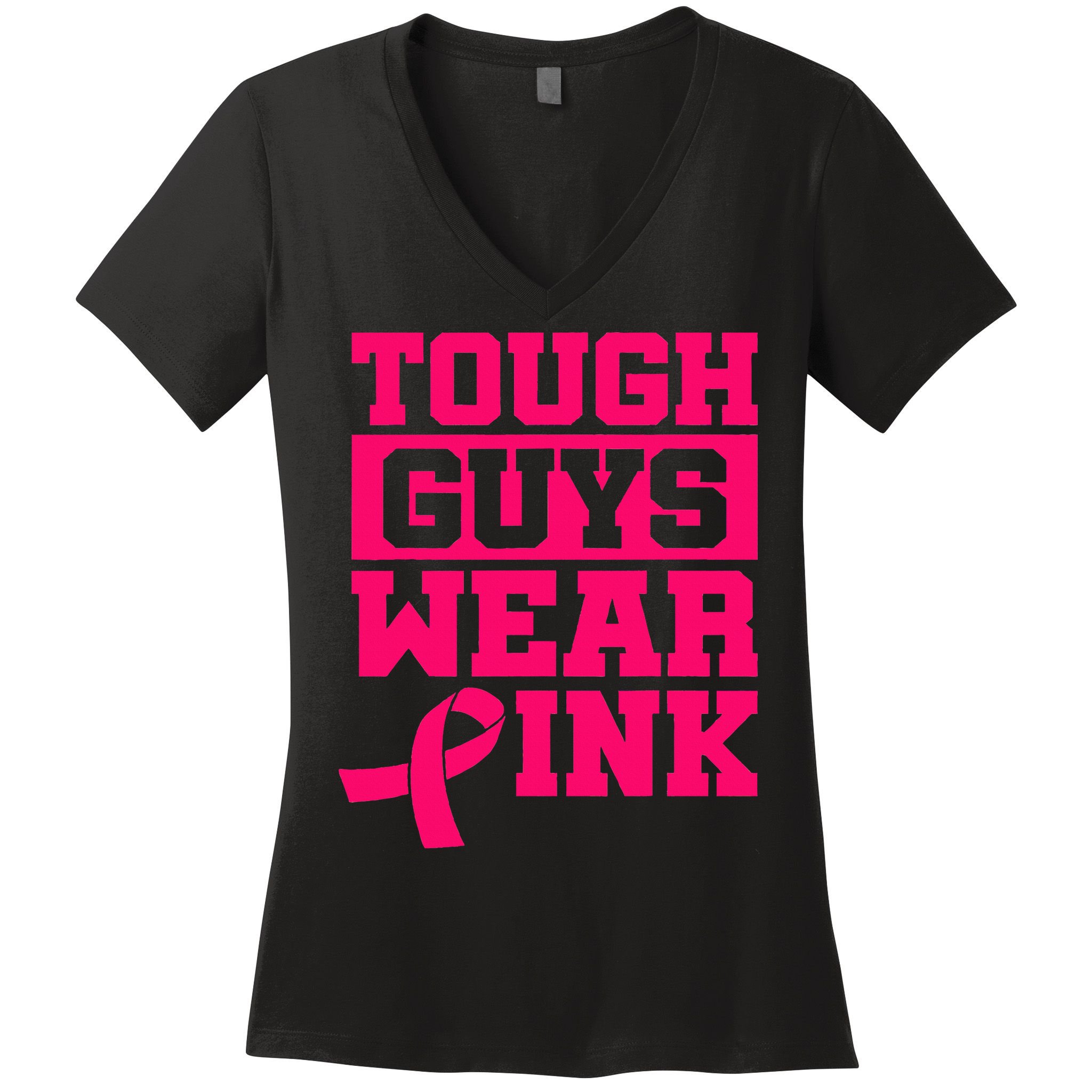 Tough Guys Wear P.I.N.K Breast Cancer Awareness .. Women's V-Neck T-Shirt