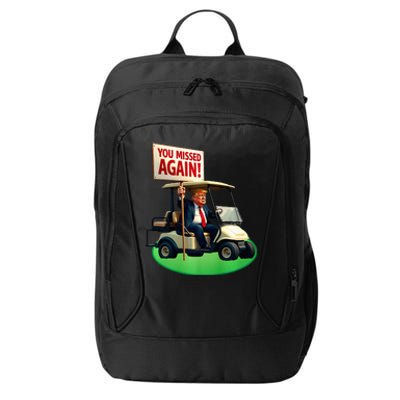 Trump Golf You Missed Again Trump 2024 Us American City Backpack