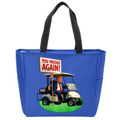 Trump Golf You Missed Again Trump 2024 Us American Zip Tote Bag