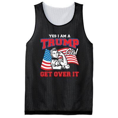 Trump Girl Yes I Am A Trump Girl Get Over It Mesh Reversible Basketball Jersey Tank