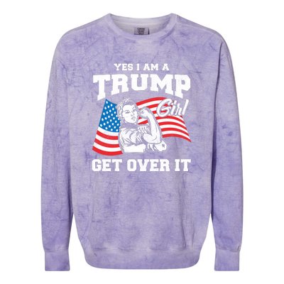 Trump Girl Yes I Am A Trump Girl Get Over It Colorblast Crewneck Sweatshirt