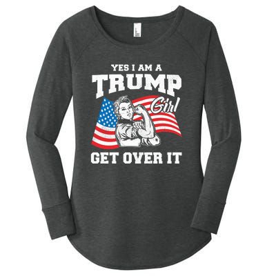 Trump Girl Yes I Am A Trump Girl Get Over It Women's Perfect Tri Tunic Long Sleeve Shirt