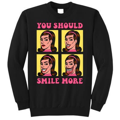 Tragic Girl You Should Smile More Sweatshirt