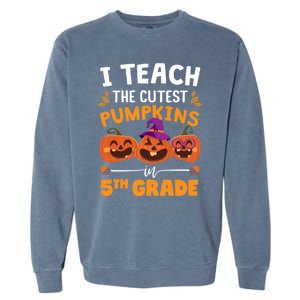 Teacher Halloween 5th Grade Teacher Cutest Pumpkins In Patch Cool Gift Garment-Dyed Sweatshirt