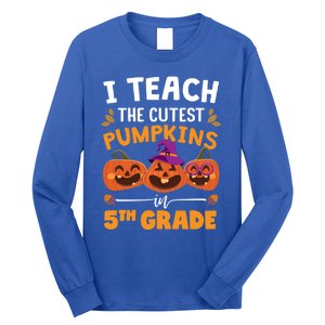 Teacher Halloween 5th Grade Teacher Cutest Pumpkins In Patch Cool Gift Long Sleeve Shirt