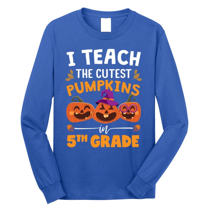 Teacher Halloween 5th Grade Teacher Cutest Pumpkins In Patch Cool Gift Long Sleeve Shirt