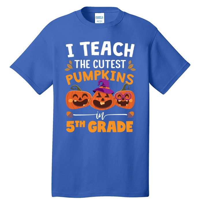 Teacher Halloween 5th Grade Teacher Cutest Pumpkins In Patch Cool Gift Tall T-Shirt