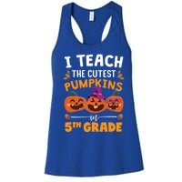 Teacher Halloween 5th Grade Teacher Cutest Pumpkins In Patch Cool Gift Women's Racerback Tank