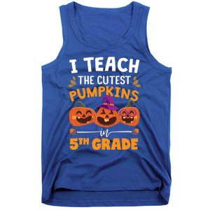 Teacher Halloween 5th Grade Teacher Cutest Pumpkins In Patch Cool Gift Tank Top