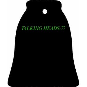 Talking Heads 77 Ceramic Bell Ornament