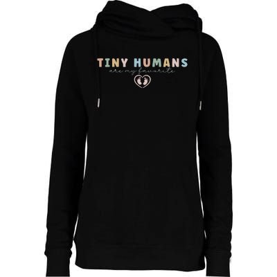 Tiny Humans Are My Favorite Tiny Humans Peds Nurse Womens Funnel Neck Pullover Hood