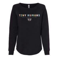 Tiny Humans Are My Favorite Tiny Humans Peds Nurse Womens California Wash Sweatshirt