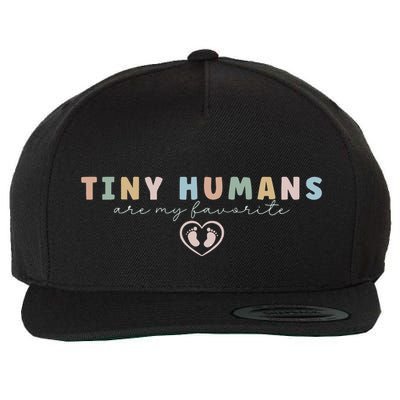 Tiny Humans Are My Favorite Tiny Humans Peds Nurse Wool Snapback Cap