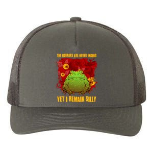 The Horrors Are Never Ending Yet I Remain Silly Frog Toad Yupoong Adult 5-Panel Trucker Hat