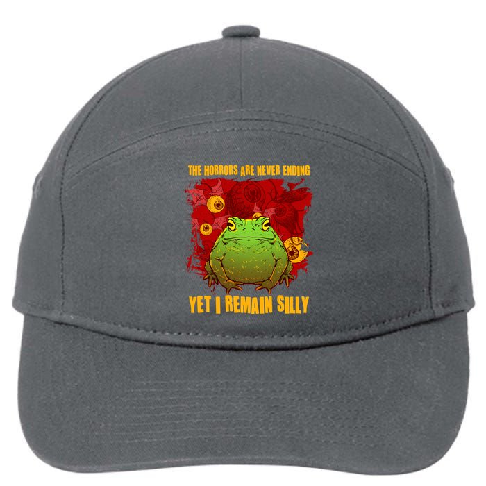 The Horrors Are Never Ending Yet I Remain Silly Frog Toad 7-Panel Snapback Hat