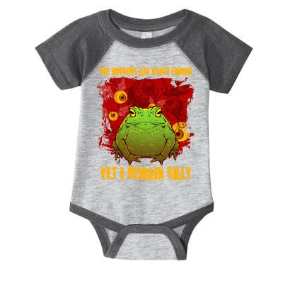 The Horrors Are Never Ending Yet I Remain Silly Frog Toad Infant Baby Jersey Bodysuit