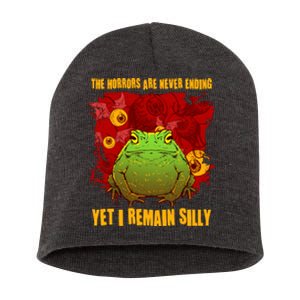 The Horrors Are Never Ending Yet I Remain Silly Frog Toad Short Acrylic Beanie