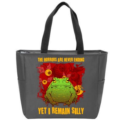 The Horrors Are Never Ending Yet I Remain Silly Frog Toad Zip Tote Bag