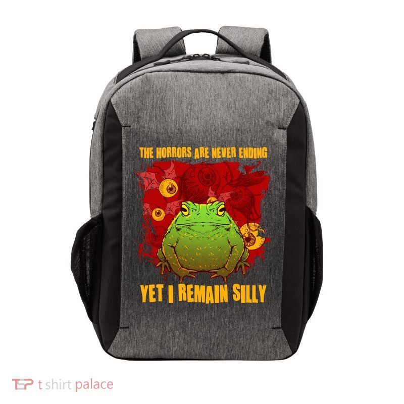 The Horrors Are Never Ending Yet I Remain Silly Frog Toad Vector Backpack