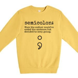 Tal Health Awareness Month Semicolon Definition Cute Gift Premium Crewneck Sweatshirt