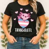 Transgende.r Happy Axolotl LGBTQ Tran.s Pride Equality Womens T-Shirt
