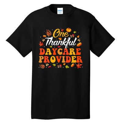 Thankful Harvest Autumn Appreciation for Daycare Providers Tall T-Shirt